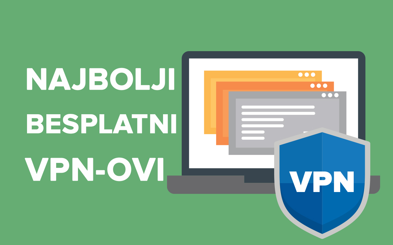 Top 8 besplatnih i pouzdanih VPN-ova u Hrvatskoj u 2023
