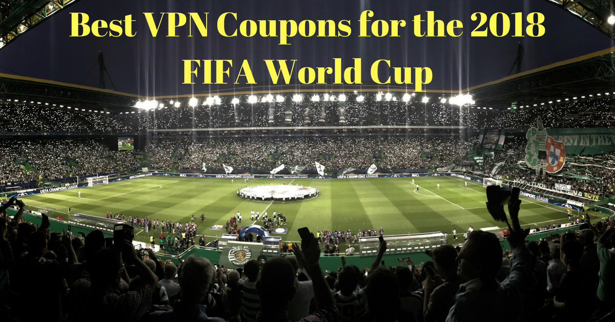 VPN kuponi za FIFA Svjetsko nogometno prvenstvo 2018