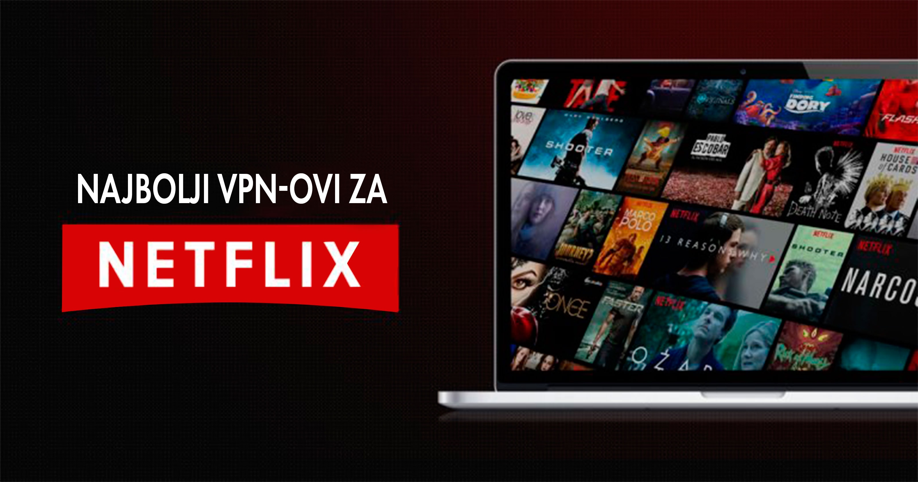 najbolji VPN-ovi za Netflix