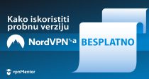 Kako BESPLATNO koristiti NordVPN probnu verziju u 2025