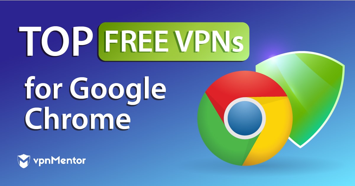 7 najboljih BESPLATNIH VPN-ova za Chrome u 2024
