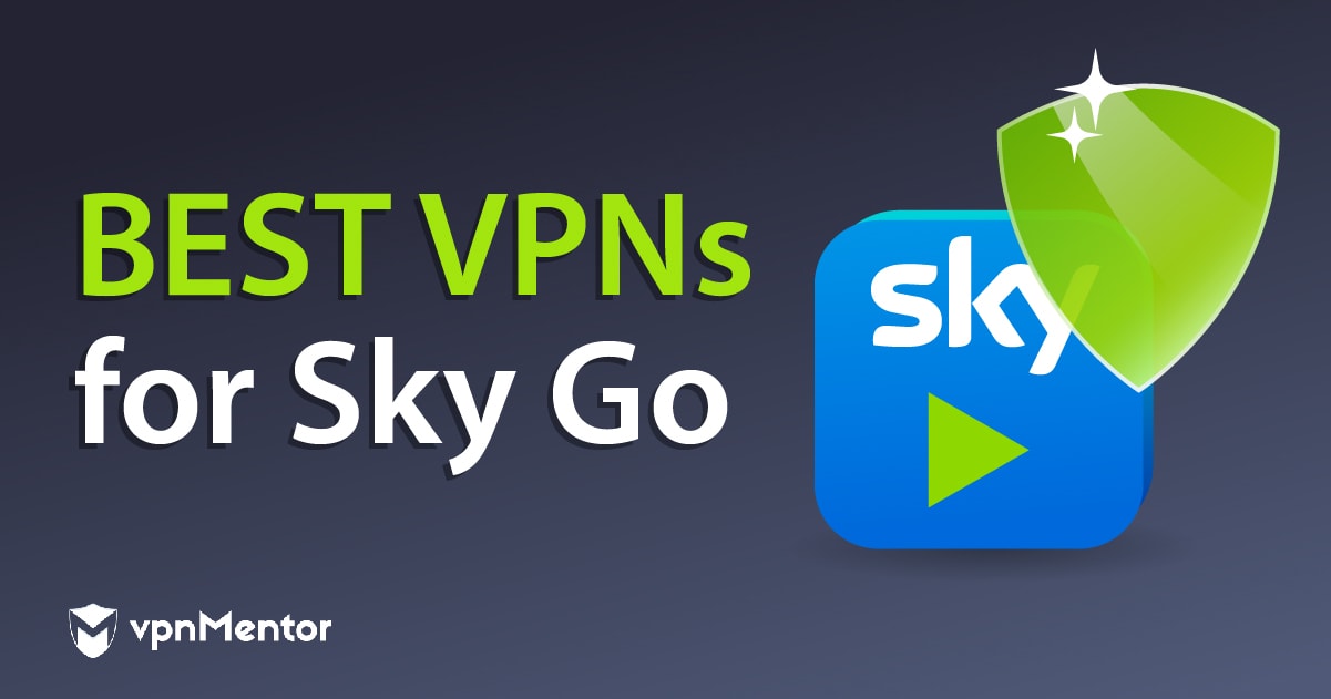 6 Najboljih VPN-ova za Sky Go koji zapravo rade